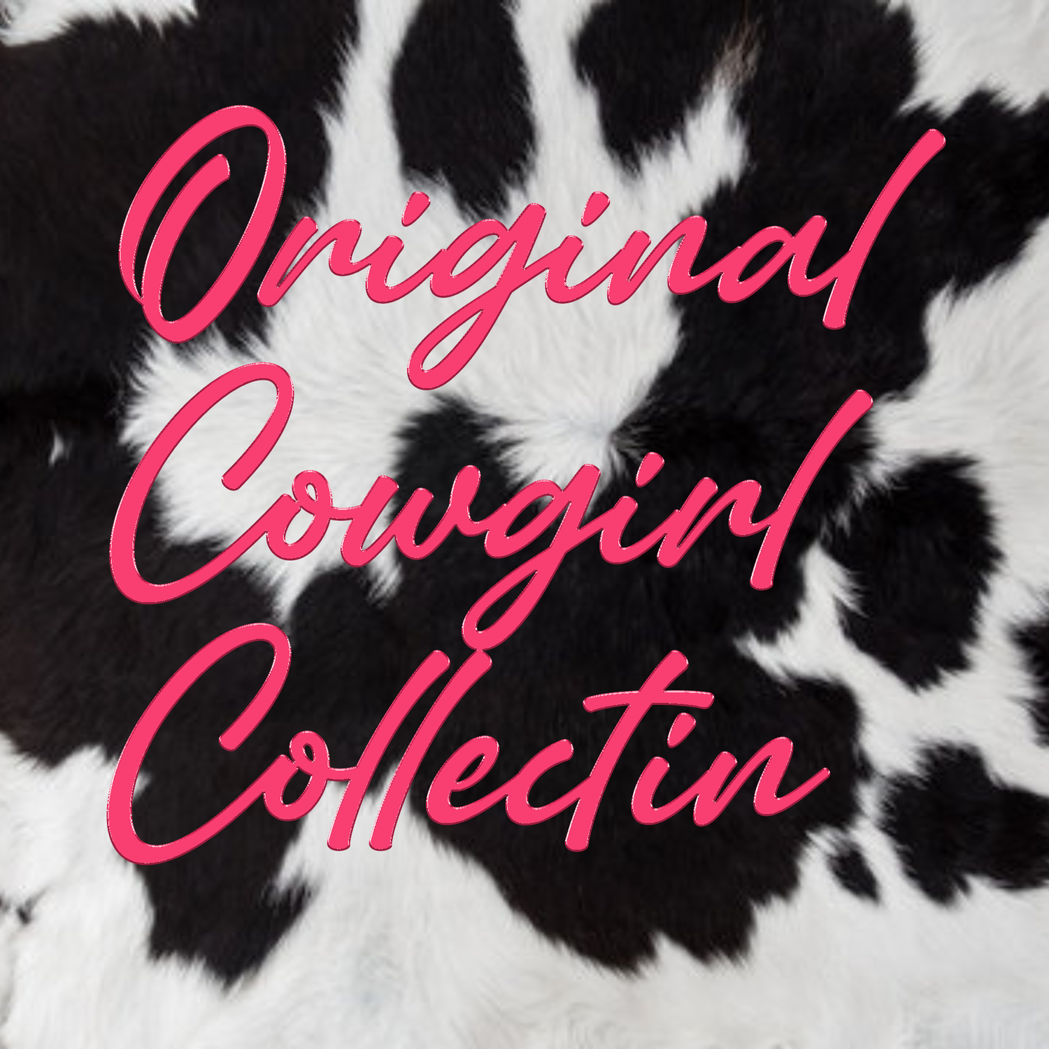 Original Cowgirl Collection