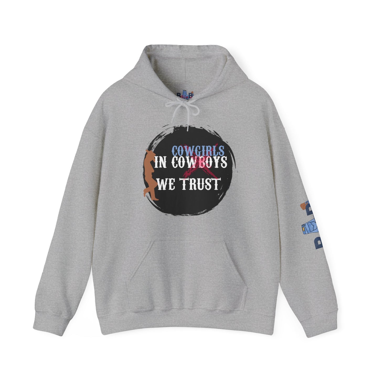 In Cowgirls We Trust Hoodie