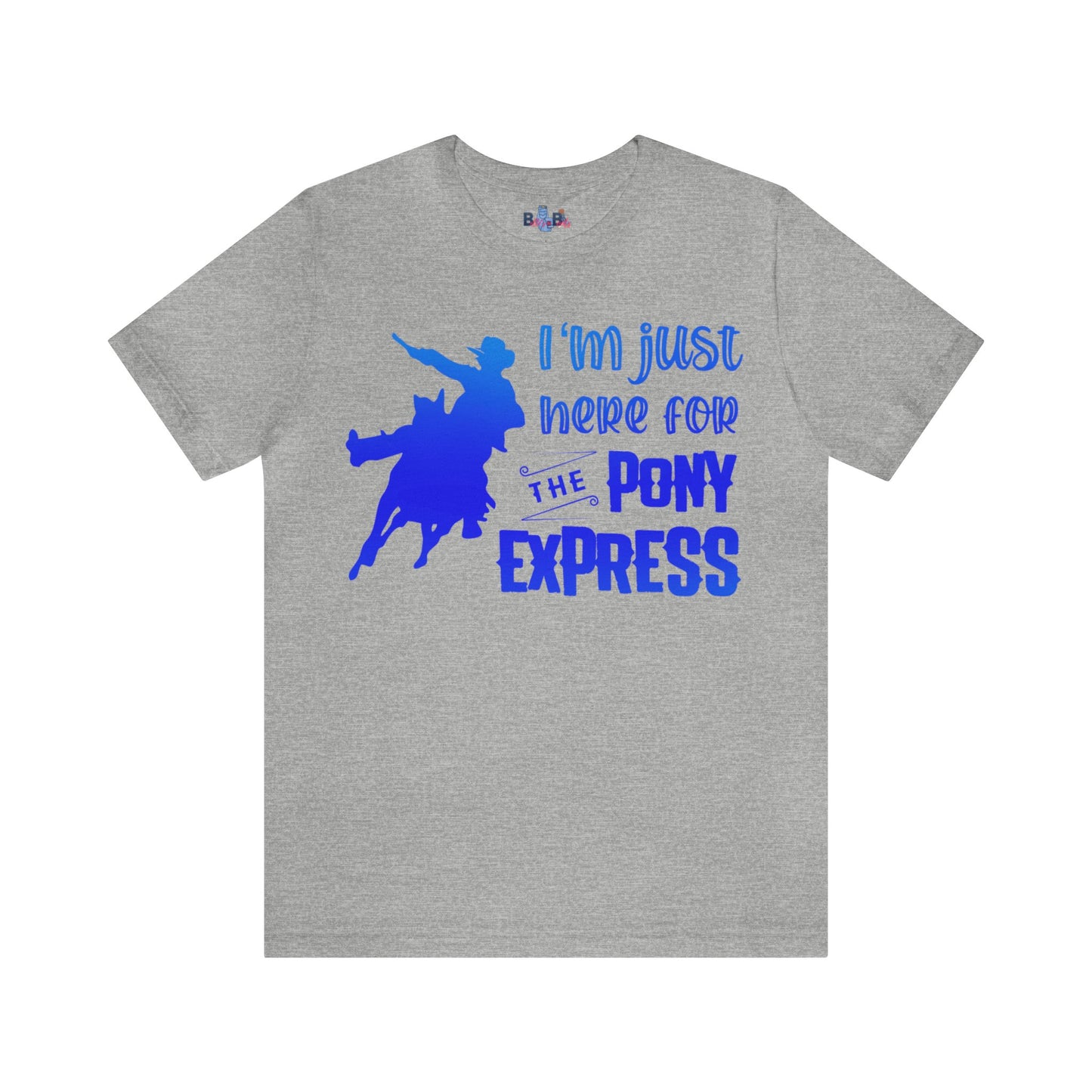 I'm just here for the pony express ( gradient blue)