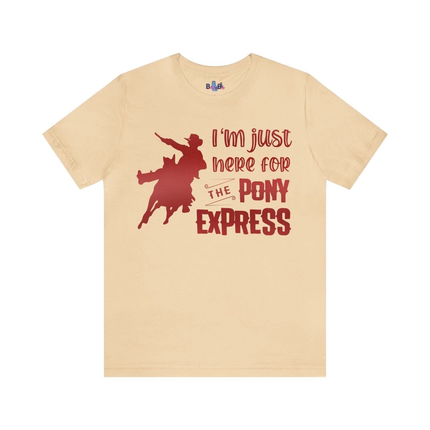 I'm Just Here For The Pony Express ( Red Gradient)