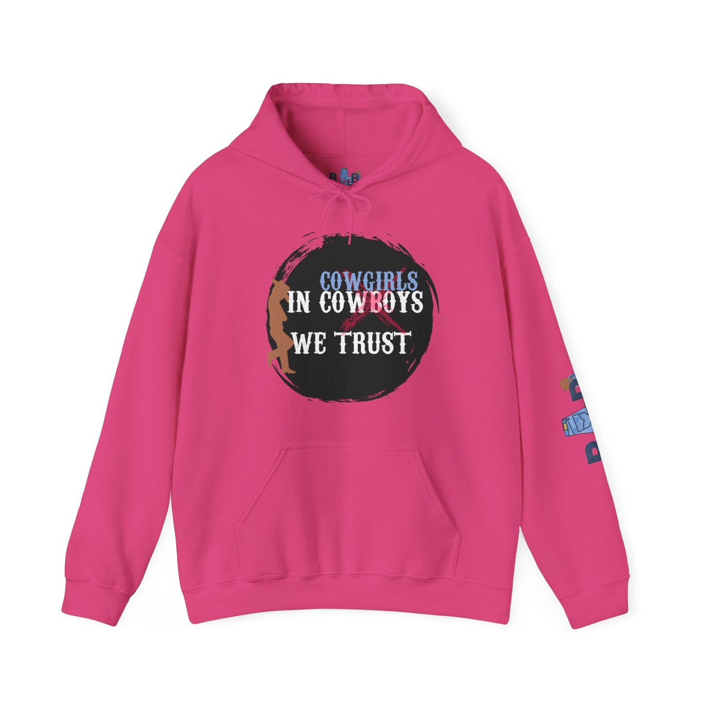 In Cowgirls We Trust Hoodie