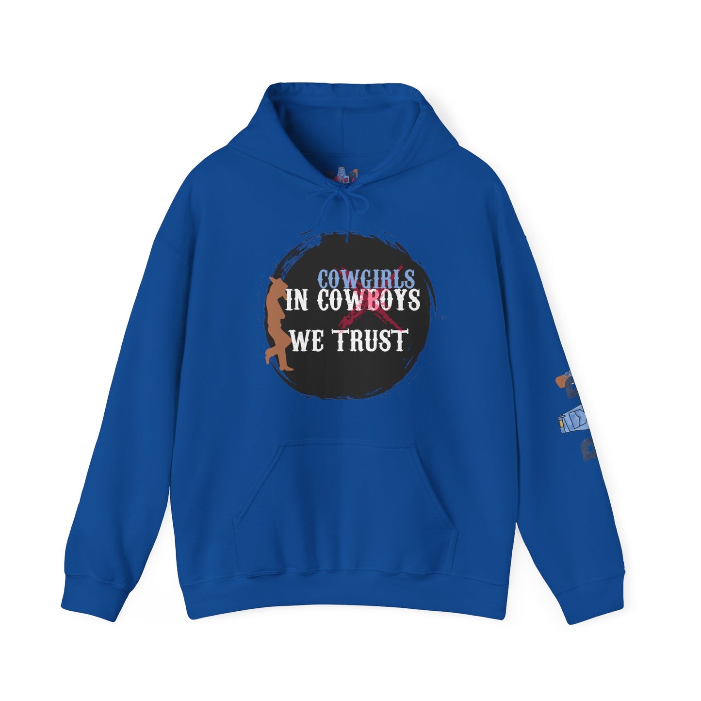 In Cowgirls We Trust Hoodie