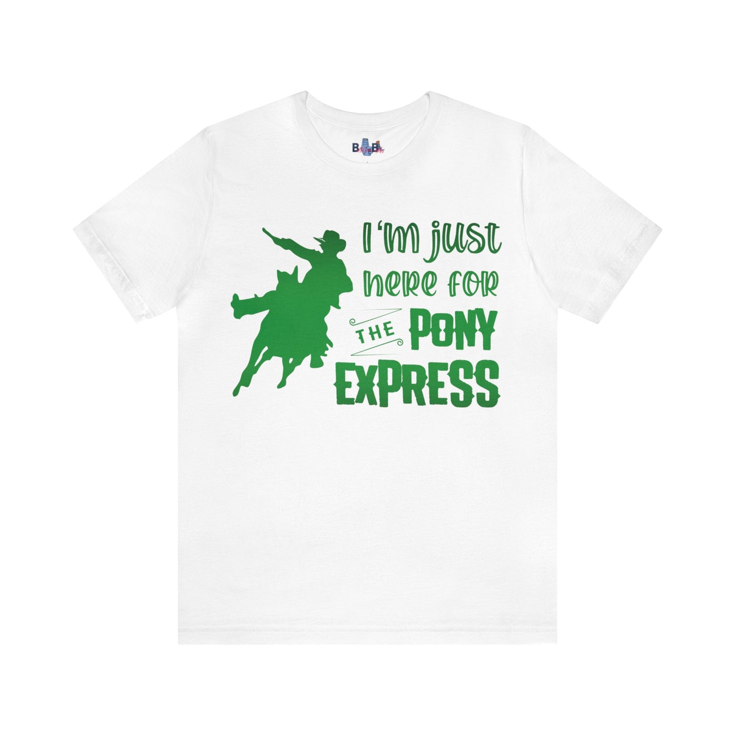 I'm just here for the pony express ( Green Gradient)