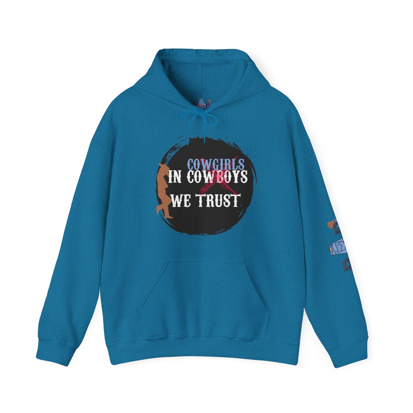 In Cowgirls We Trust Hoodie