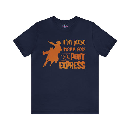 I'm just here for the pony express ( Orange Gradient)