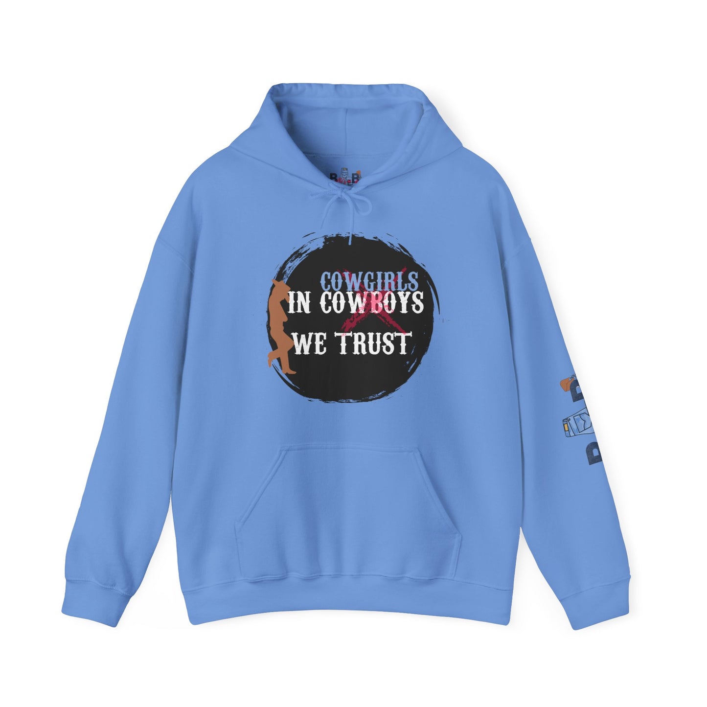 In Cowgirls We Trust Hoodie